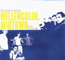 Midtown : Millencolin Midtown Split